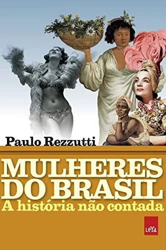 Mulheres Do Brasil (Portuguese Edition)