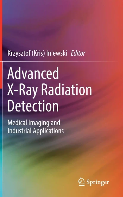 Advanced X-Ray Radiation Detection:: Medical Imaging And Industrial Applications