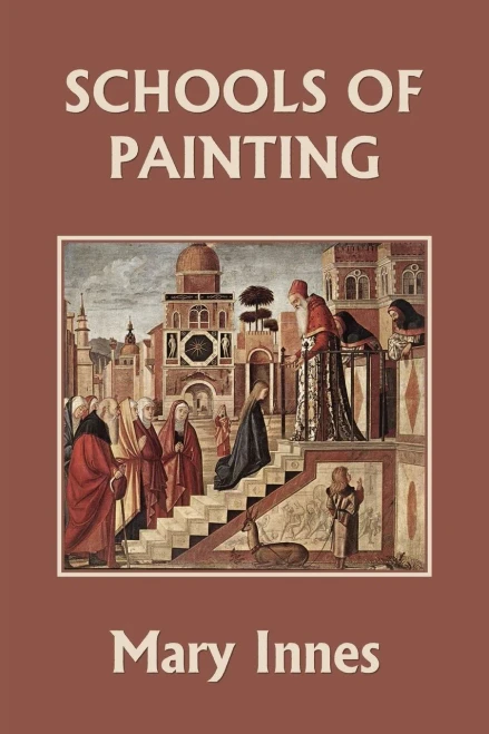 Schools Of Painting (Color Edition) (Yesterday's Classics)