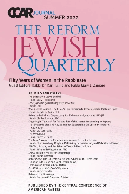 Ccar Journal: The Reform Jewish Quarterly: Summer 2022: Fifty Years Of Women In The Rabbinate