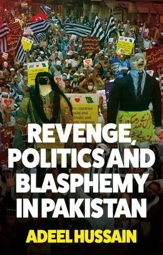 Revenge, Politics And Blasphemy In Pakistan