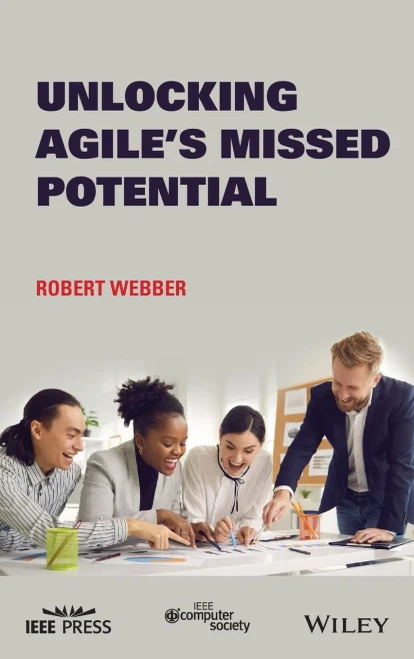 Unlocking Agile's Missed Potential: Unleash Its Potential