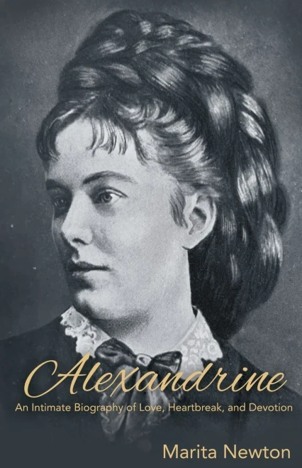Alexandrine: An Intimate Biography Of Love, Heartbreak, And Devotion