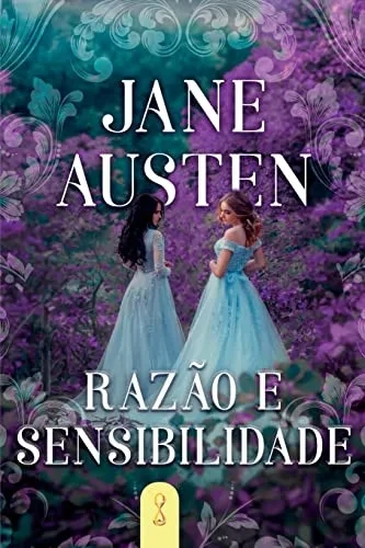 Razão E Sensibilidade (Portuguese Edition)