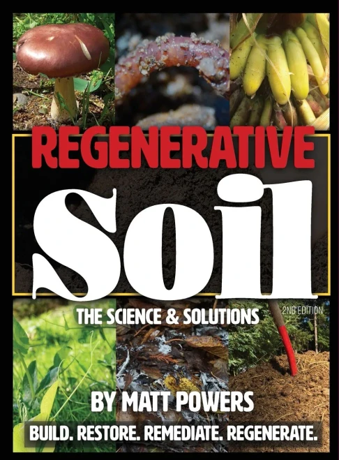 Regenerative Soil: The Science & Solutions - The 2Nd Edition (The Regenerative Soil Trilogy)