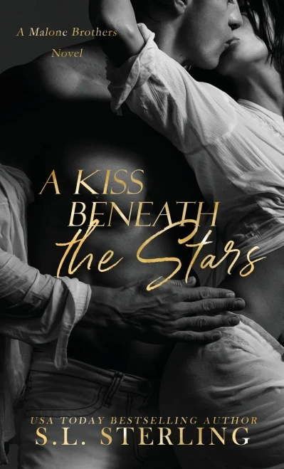 A Kiss Beneath The Stars (Malone Brothers)