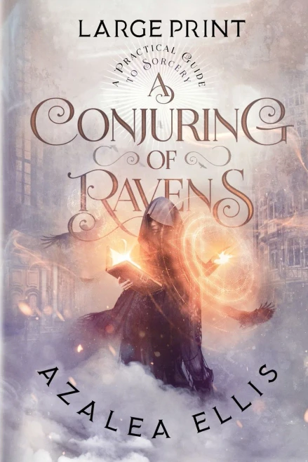 A Conjuring Of Ravens: Large Print Edition