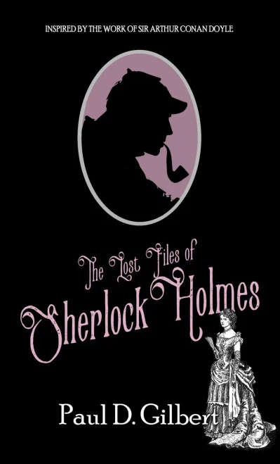 The Lost Files Of Sherlock Holmes