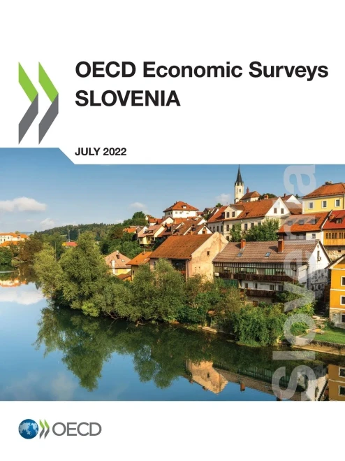 Oecd Economic Surveys: Slovenia 2022