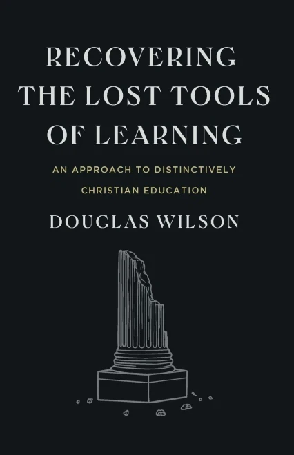 Recovering The Lost Tools Of Learning