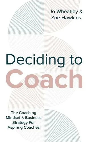 Deciding To Coach