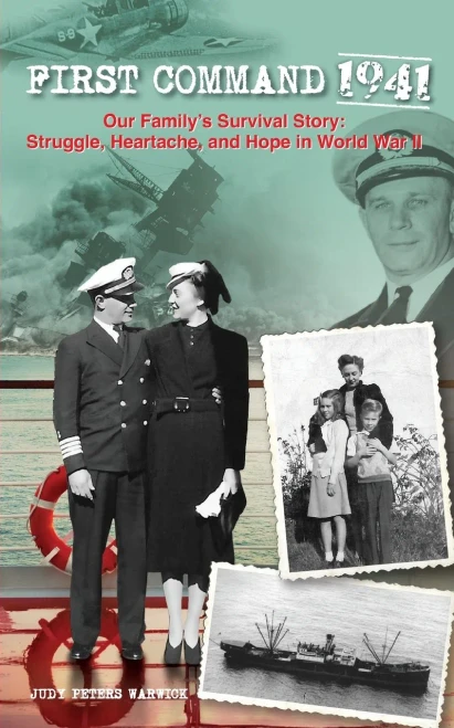 First Command 1941: Our FamilyS Survival Story: Struggle, Heartache, And Hope In World War Ii