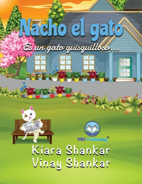 Nacho El Gato: Es Un Gato Quisquilloso . . . (Nacho The Cat - Spanish Edition)