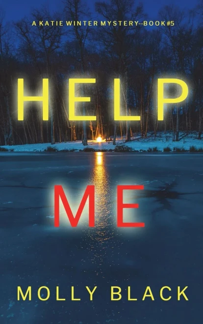 Help Me (A Katie Winter Fbi Suspense Thriller-Book 5)