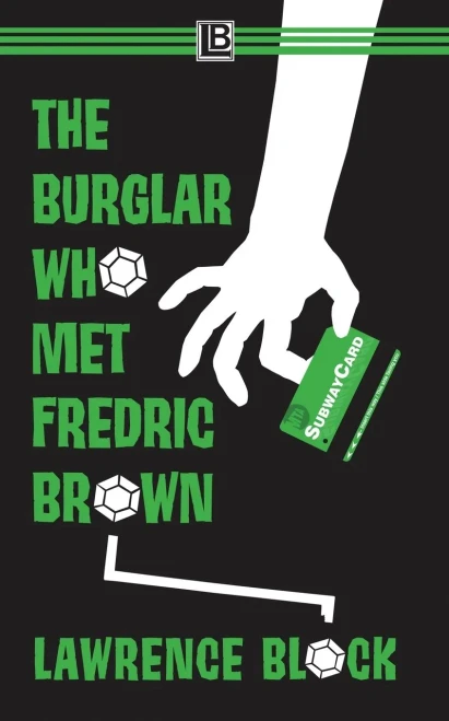 The Burglar Who Met Fredric Brown (Bernie Rhodenbarr)