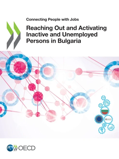 Reaching Out And Activating Inactive And Unemployed Persons In Bulgaria (Connecting People With Jobs)