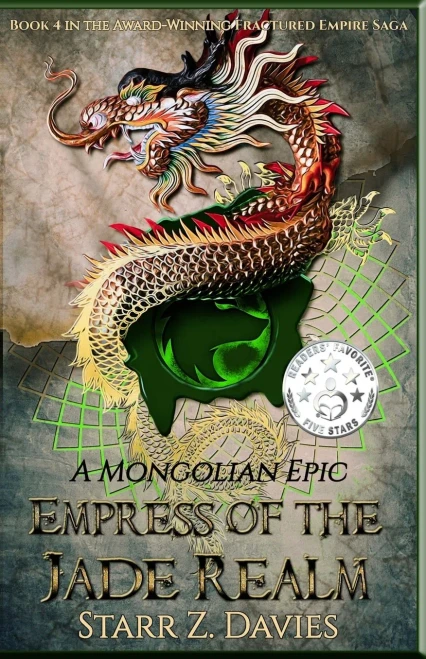 Empress Of The Jade Realm: A Mongolian Epic (Fractured Empire)