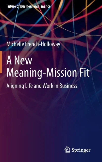 A New Meaning-Mission Fit (Future of Business and Finance)