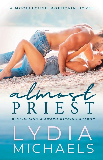 Almost Priest: Small Town Romance (Mccullough Mountain)