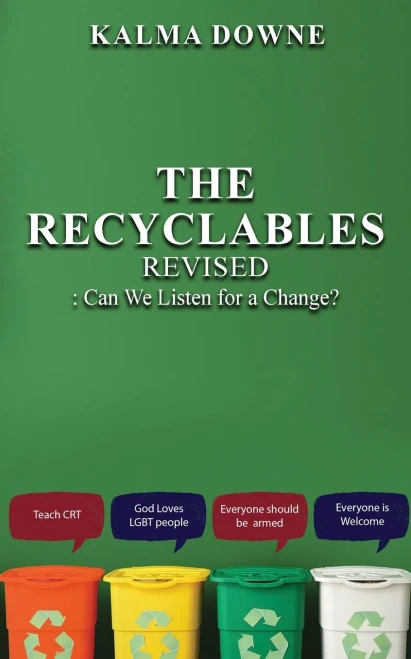The Recyclables: Can We Listen For A Change?