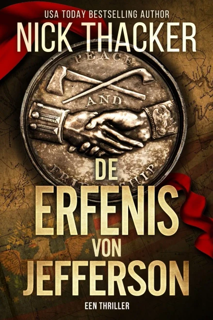 De Erfenis Van Jefferson (Harvey Bennett Thrillers - Dutch) (Dutch Edition)