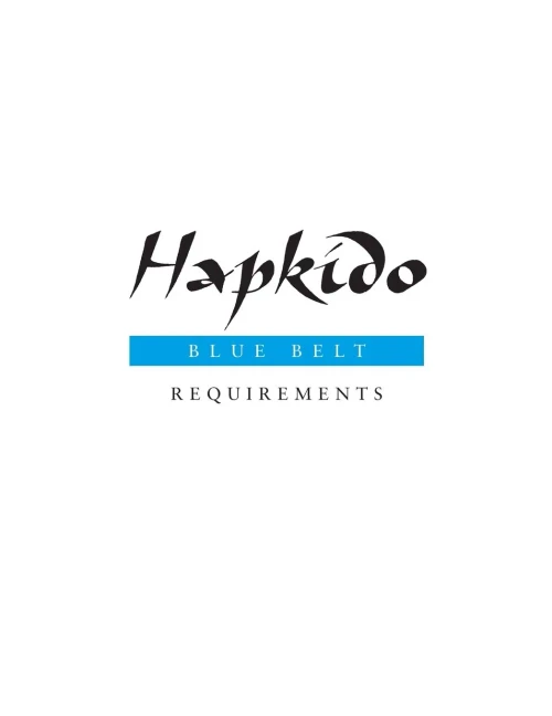 Hapkido: Blue Belt Requirements (Hapkido Manuals)
