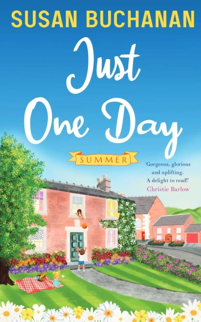 Just One Day - Summer: The Perfect Combo Of Romance, Friendships, Parenting And Humour (Just One Day 3)