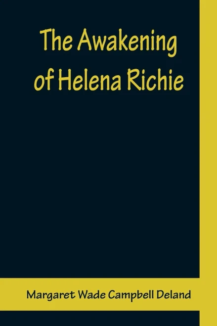 The Awakening Of Helena Richie