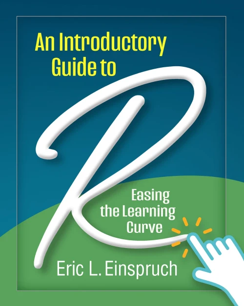 An Introductory Guide To R: Easing The Learning Curve