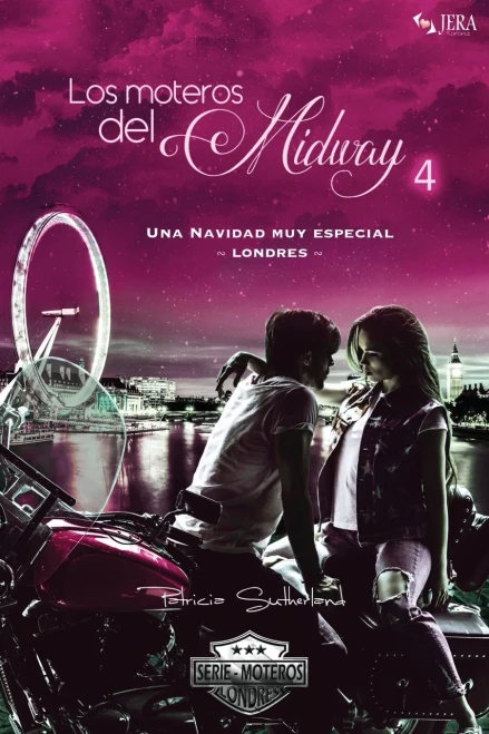 Los Moteros Del Midway, 4: Una Navidad Muy Especial. Londres. (Extras Serie Moteros) (Spanish Edition)