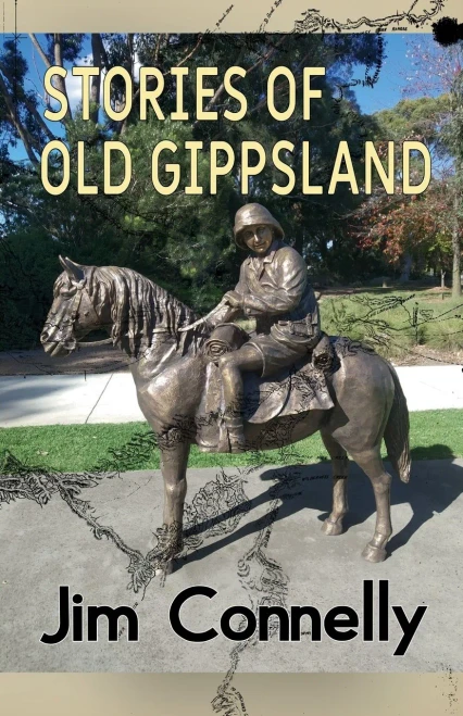 Stories Of Old Gippsland