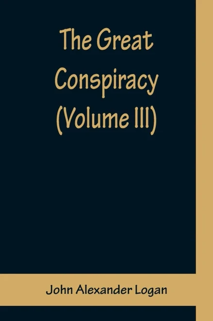 The Great Conspiracy (Volume Iii)