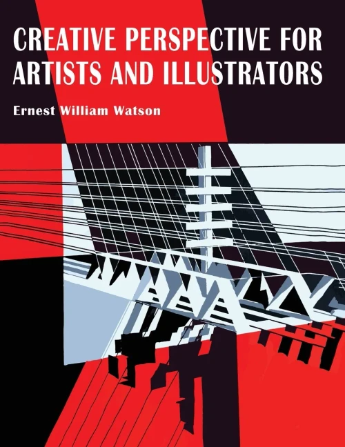 Creative Perspective For Artists And Illustrators
