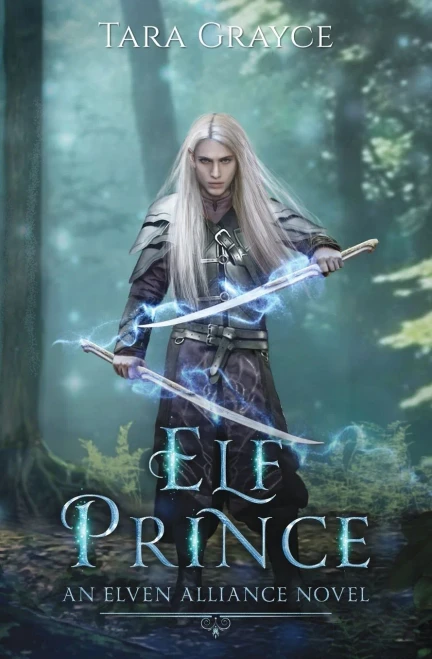 Elf Prince: An Elven Alliance Novel