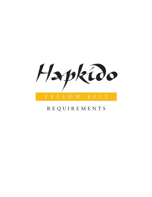 Hapkido: Yellow Belt Requirements (Hapkido Manuals)