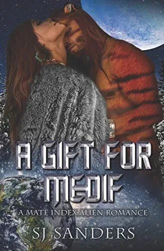 A Gift for Medif: A Mate Index Alien Romance (The Mate Index)