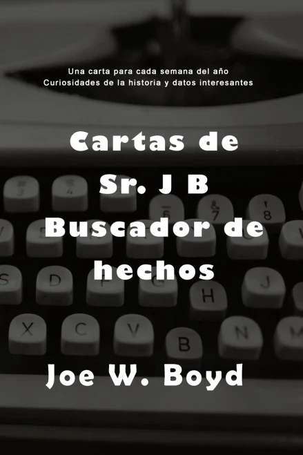 Letters From Mr. J B Fact Finder (Spanish Edition)