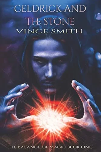 Celdrick and the Stone (Balance Of Magic)
