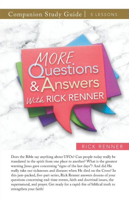 More Questions And Answers With Rick Renner Study Guide