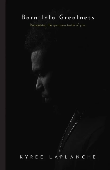 Born Into Greatness: Recognizing The Greatness Inside You