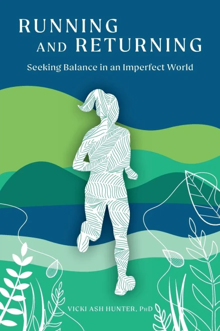Running And Returning: Seeking Balance In An Imperfect World