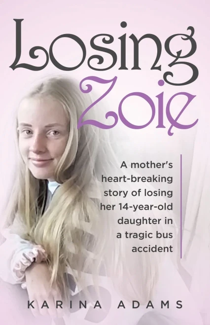Losing Zoie: A Mother's Heart-Breaking Story Of Losing Her 14-Year-Old Daughter In A Tragic Bus Accident