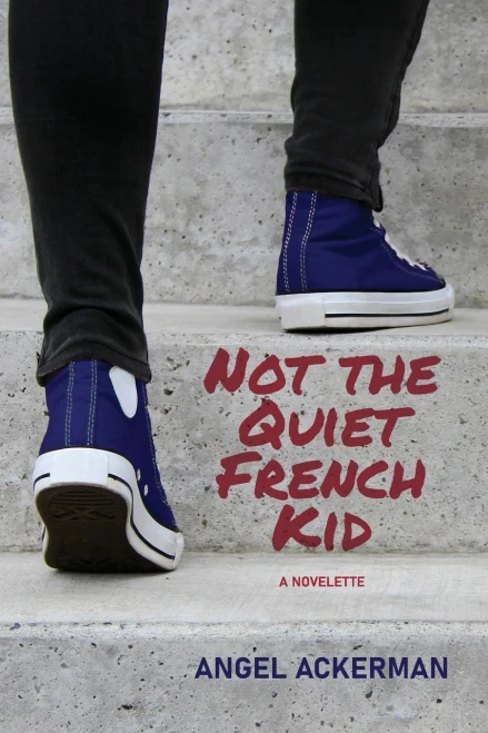 Not The Quiet French Kid