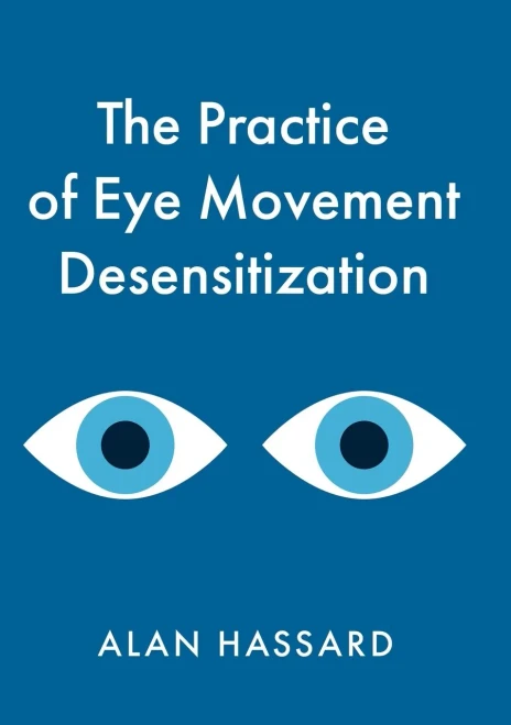 The Practice Of Eye Movement Desensitization
