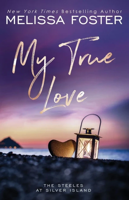 My True Love: Jules Steele (Special Edition) (The Steeles At Silver Island)