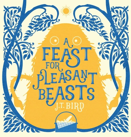 A Feast For Pleasant Beasts: Children's Picture Book About Friendship, Kindness And Manners. Perfect For Any Little Monsters Aged 4-8.