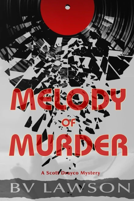 Melody Of Murder: A Scott Drayco Mystery (Scott Drayco Mystery Series)