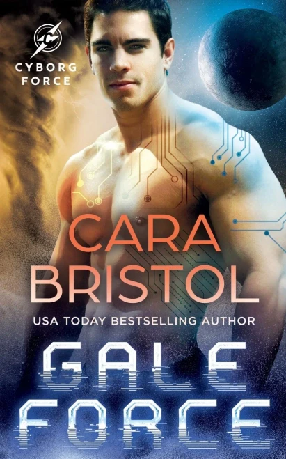 Gale Force: A Second Chance Sci Fi Romance (Cyborg Force)