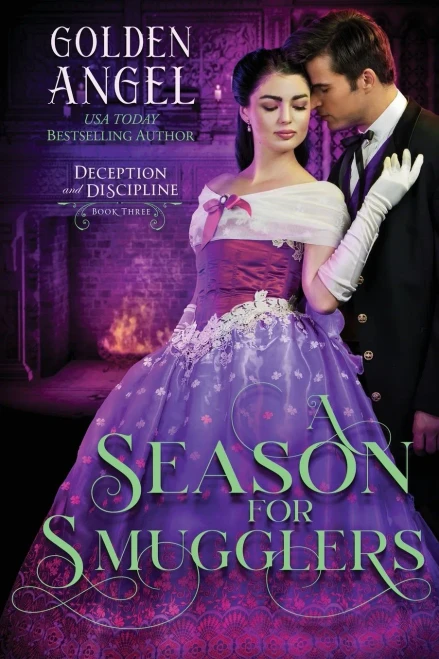 A Season For Smugglers (Deception And Discipline)
