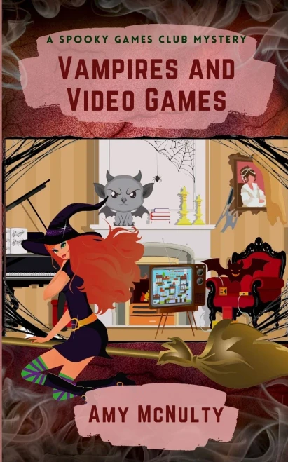 Vampires And Video Games (A Spooky Games Club Mystery)